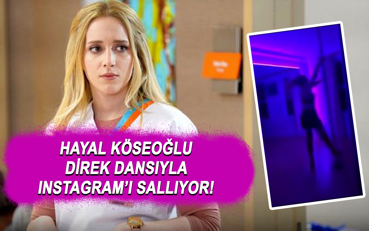 Hayal Köseoğlu'ndan direk dansı
